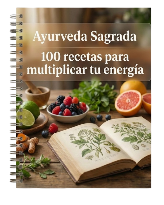 Ayurveda Sagrada +100 Recetas Energéticas